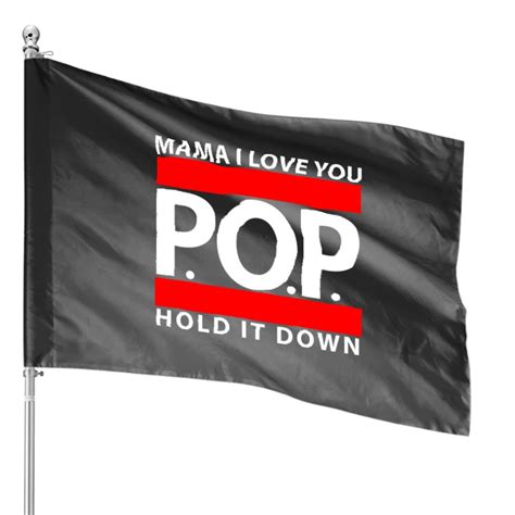 mama i love you pop hold it down|More.